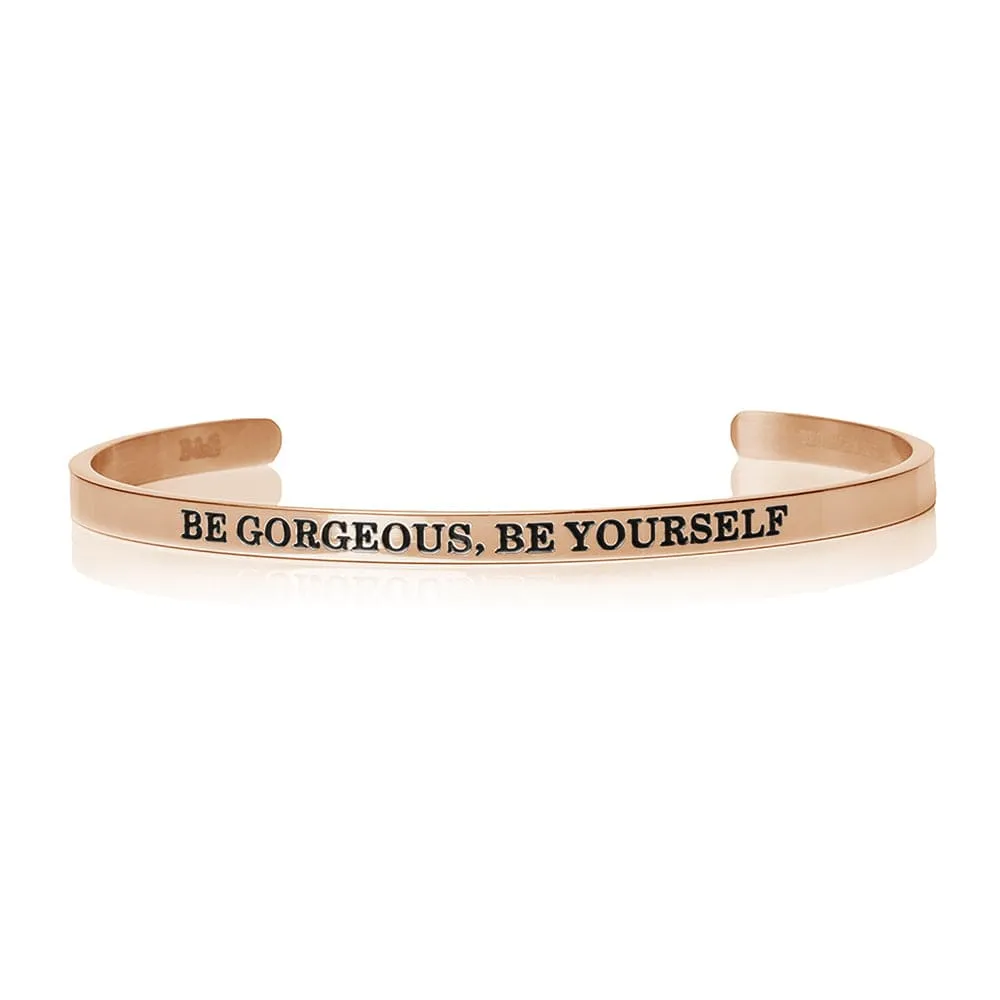 Be Gorgeous, Be Yourself