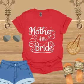 Mother of the Bride Shirt