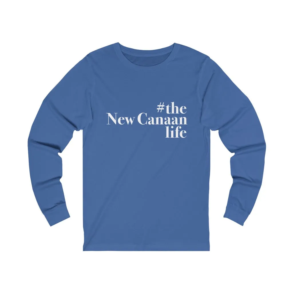 #thenewcanaanlife Unisex Jersey Long Sleeve Tee